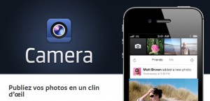 Partagez vos photos avec Facebook Appareil Photo ou Facebook Camera